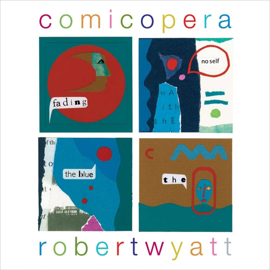 Robert Wyatt Comicopera