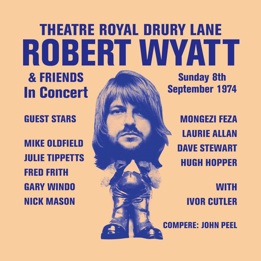 Robert Wyatt Theatre Royal Drury Lane