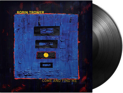 Robin Trower Come and Find Me (140 Gram Vinyl)