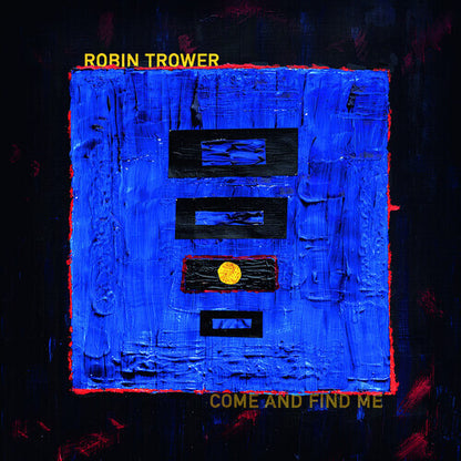 Robin Trower Come and Find Me (140 Gram Vinyl)
