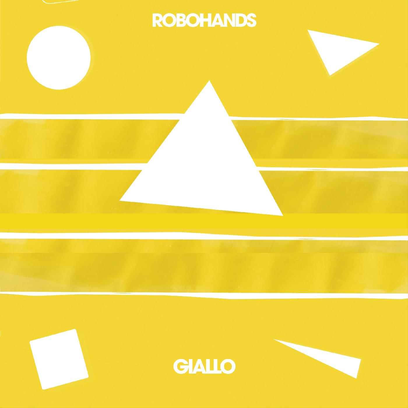 Robohands Giallo EP