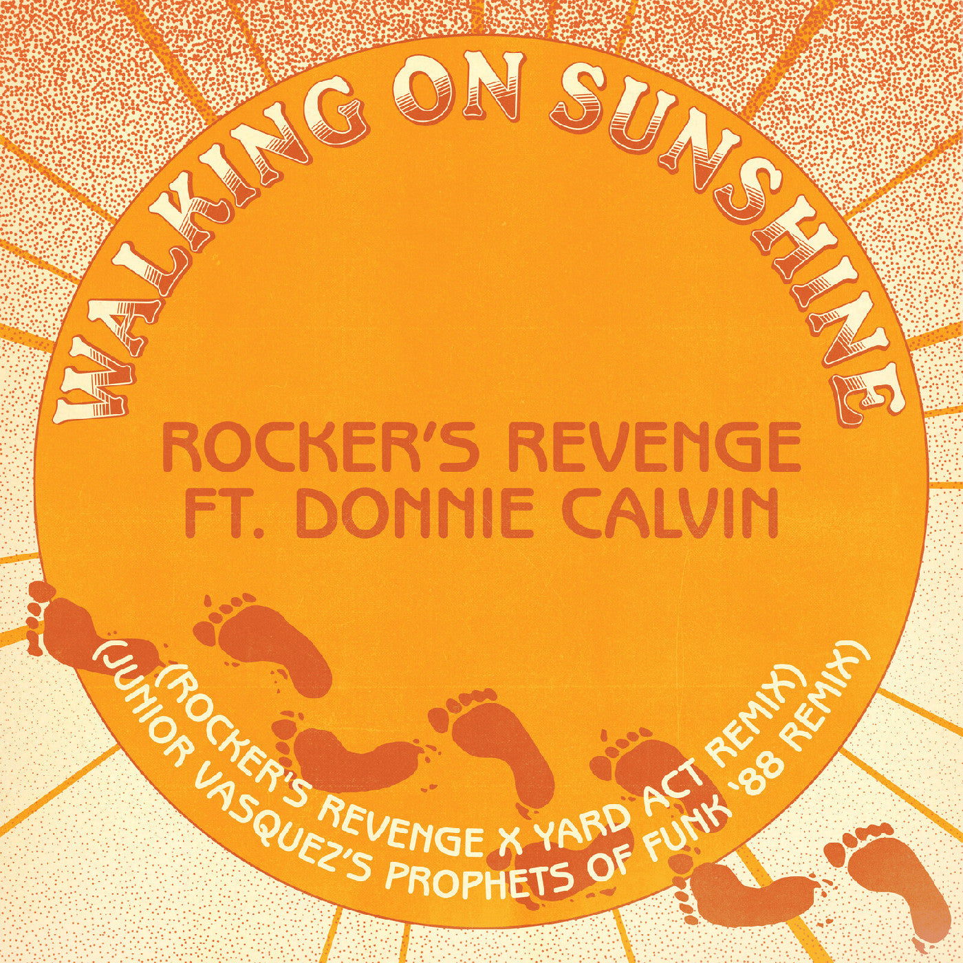 Rocker'S Revenge Feat. Donnie Calvin Walking On Sunshine (Yard Act Remix / Junior Vasquez Remix)