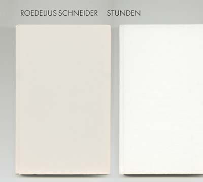 ROEDELIUS SCHNEIDER Stunden