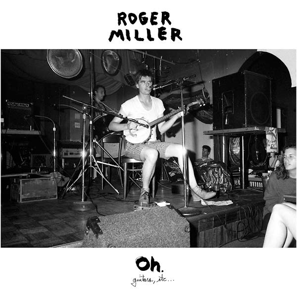 Roger Miller Oh.