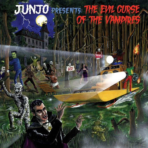 Roots Radics Junjo Presents:The Evil Curse Of The Vampires
