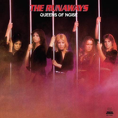 Runaways, The Queens Of Noise