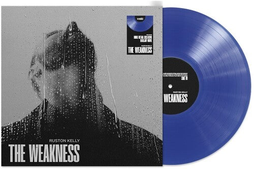 Ruston Kelly The Weakness (Indie Exclusive, Colored Vinyl, Blue)