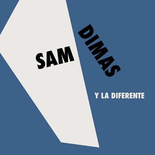 SAM DIMAS Y LA DIFERENTE El Tumbao...