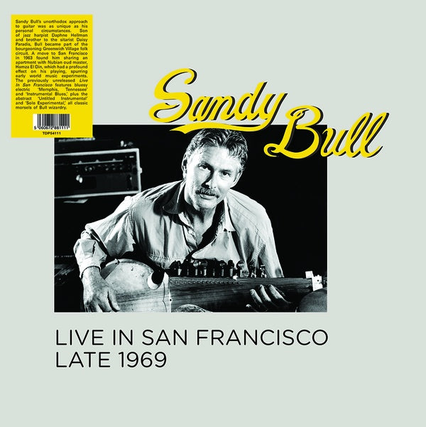 Sandy Bull Live In San Francisco Late 1969