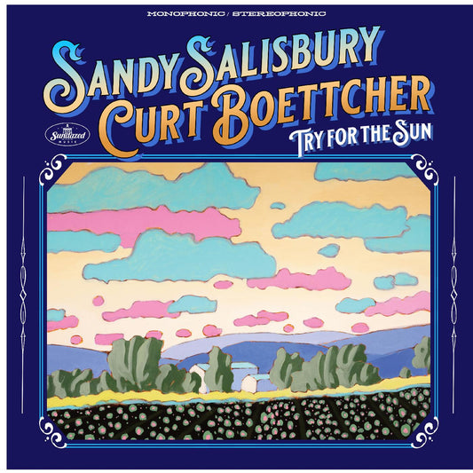 Sandy & Curt Boettcher Salisbury Try For The Sun