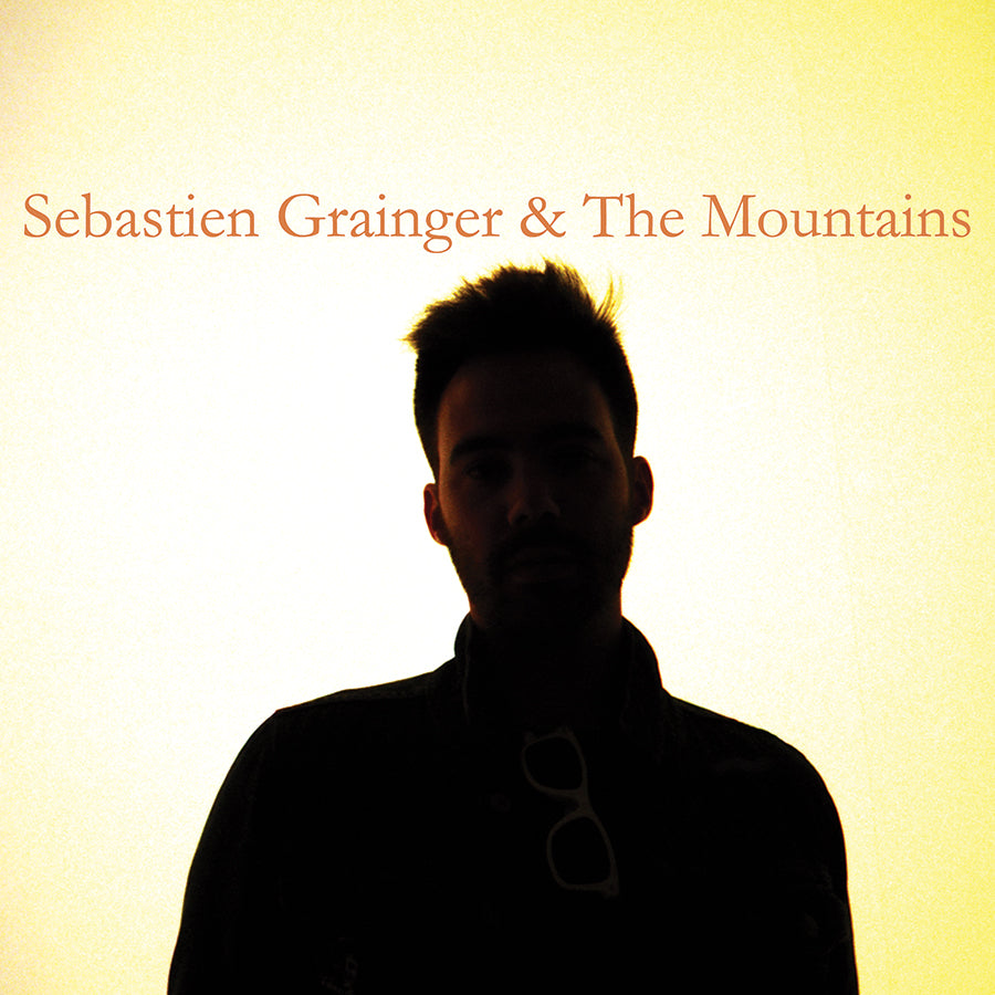 Sebastien Grainger Sebastien Grainger And The Mountains