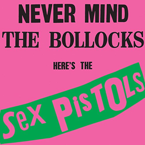 Sex Pistols Never Mind the Bollocks (180 Gram Vinyl)