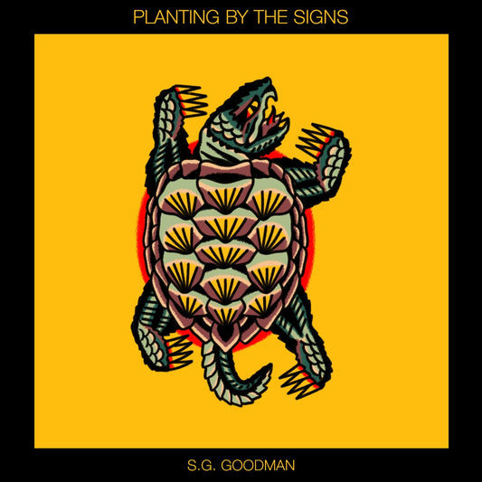 S.G. Goodman Planting By The Signs (Black 2Lp)