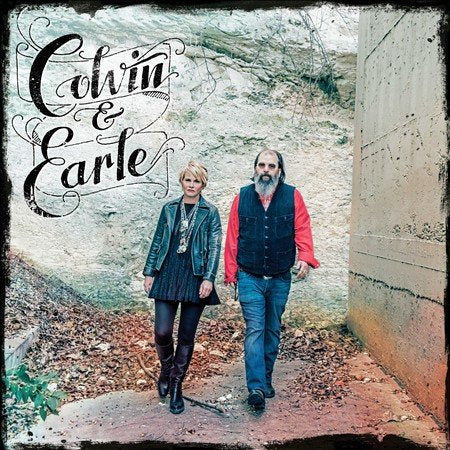 Shawn Colvin & Steve Earle Colvin & Earle