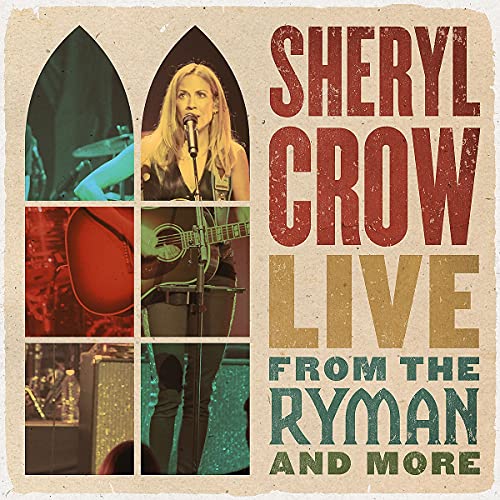 Sheryl Crow Live From The Ryman And More [4 LP]