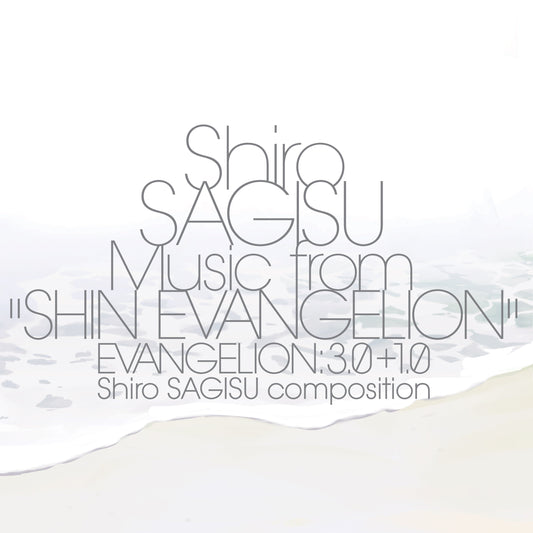 Shiro Sagisu Shin Evangelion: 3.0 + 1.0