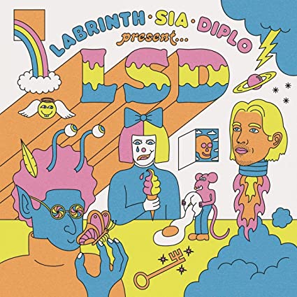 Sia Diplo Labrinth: LSD Labrinth Sia & Diplo Present [Import]