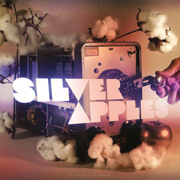 Silver Apples Clinging To A Dream (Color Vinyl)
