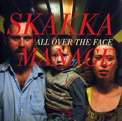 SKAKKAMANAGE All Over The Face