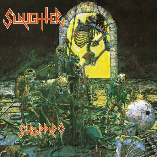 Slaughter Strappado (Remixed, Bonus Tracks)