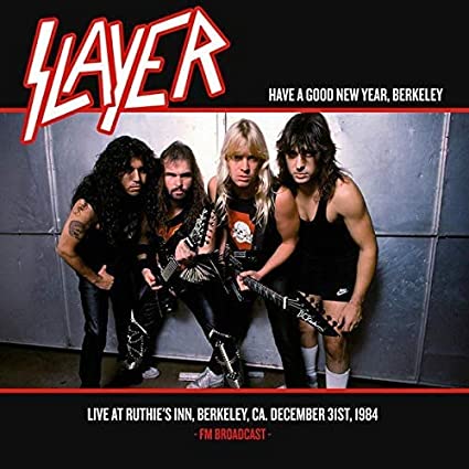 SLAYER Have A Good New Year,Berkeley - Live At Ruthie's Inn [Import]