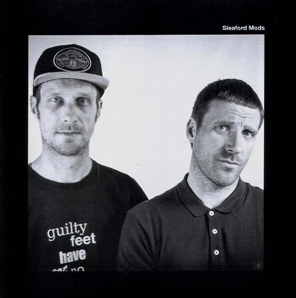 SLEAFORD MODS/SUDDEN INFANT You're Brave/Fat Nipple Upright