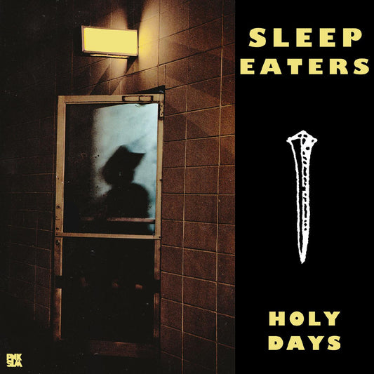 Sleep Eaters Holy Days EP