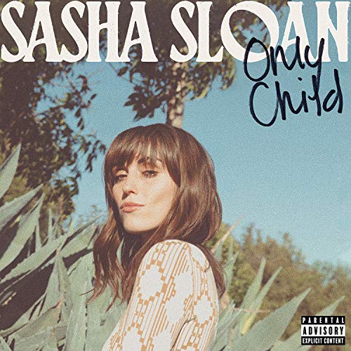 Sloan, Sasha Only Child