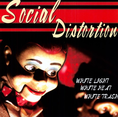 Social Distortion White Light White Heat White Trash (180 Gram Vinyl) [Import]