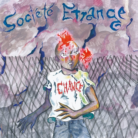 SOCIETE ETRANGE Chance