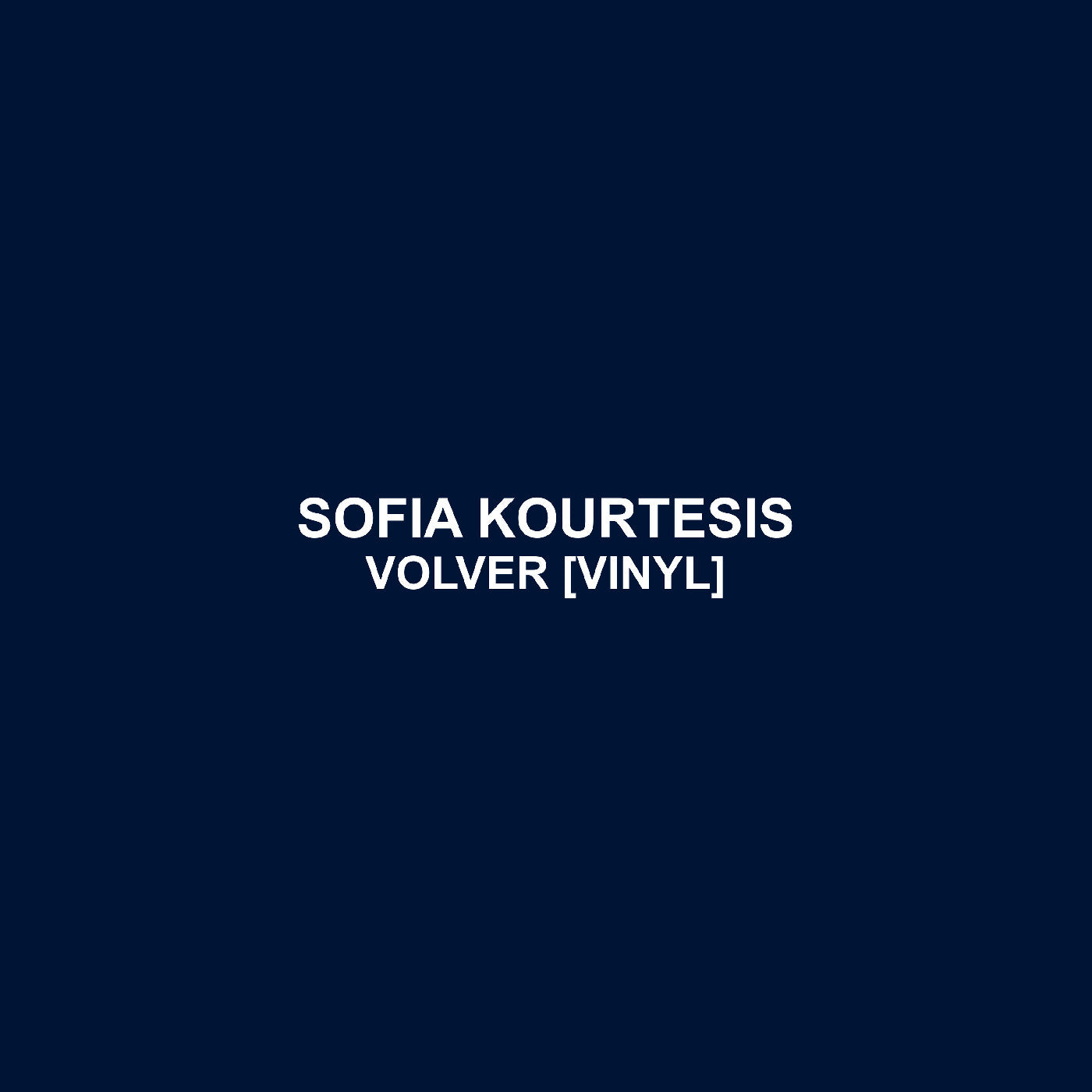 Sofia Kourtesis Volver