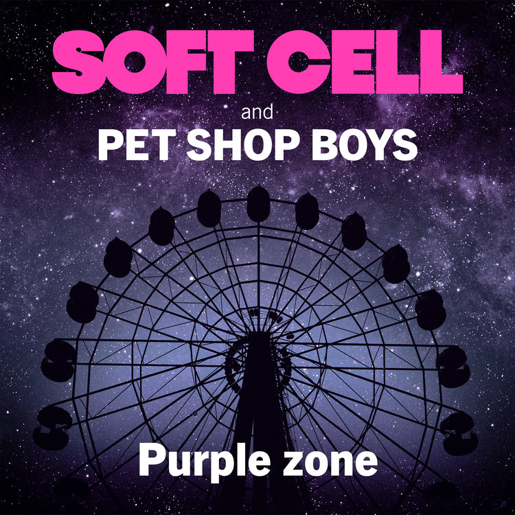 Soft Cell & Pet Shop Boys Purple Zone