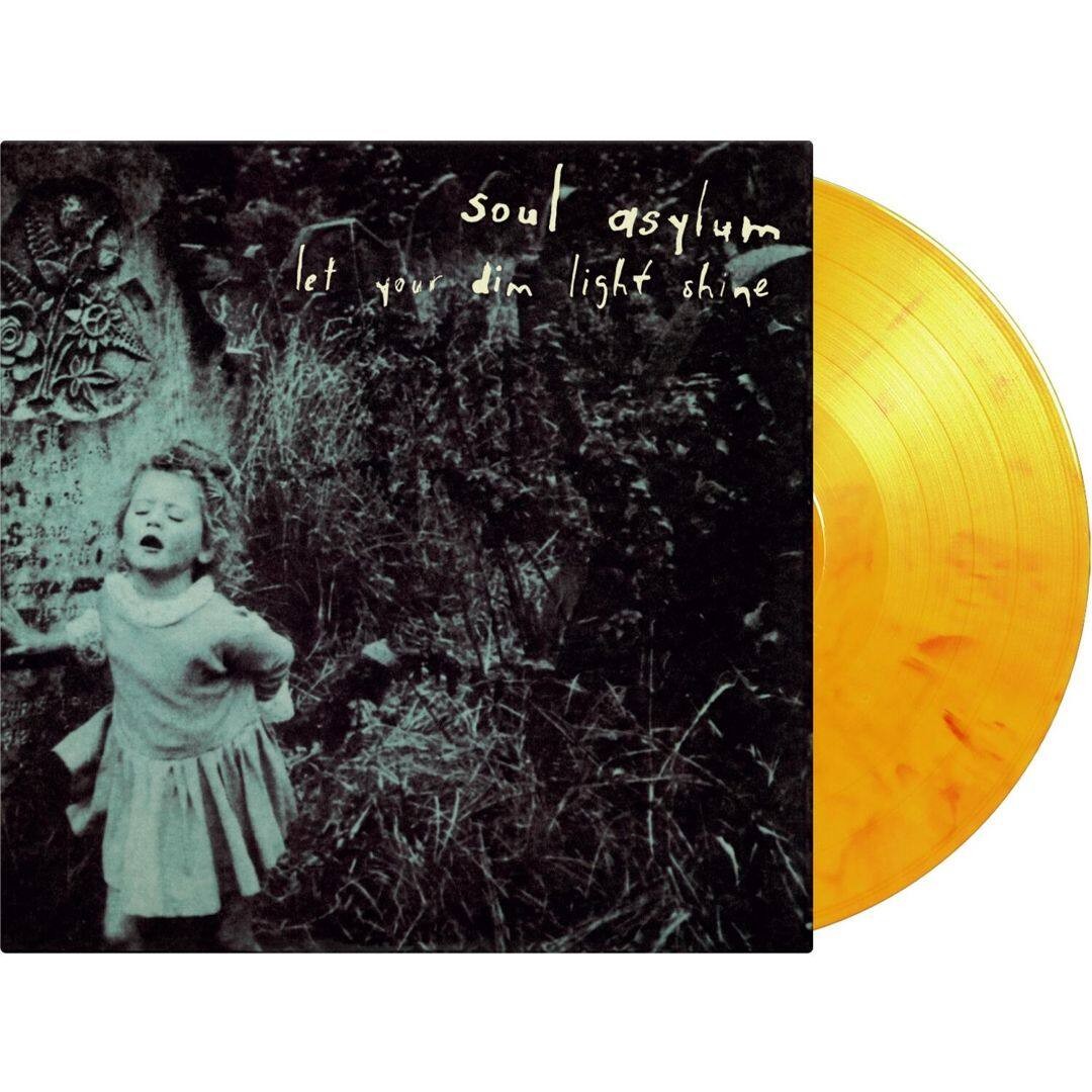 Soul Asylum Let Your Dim Light Shine