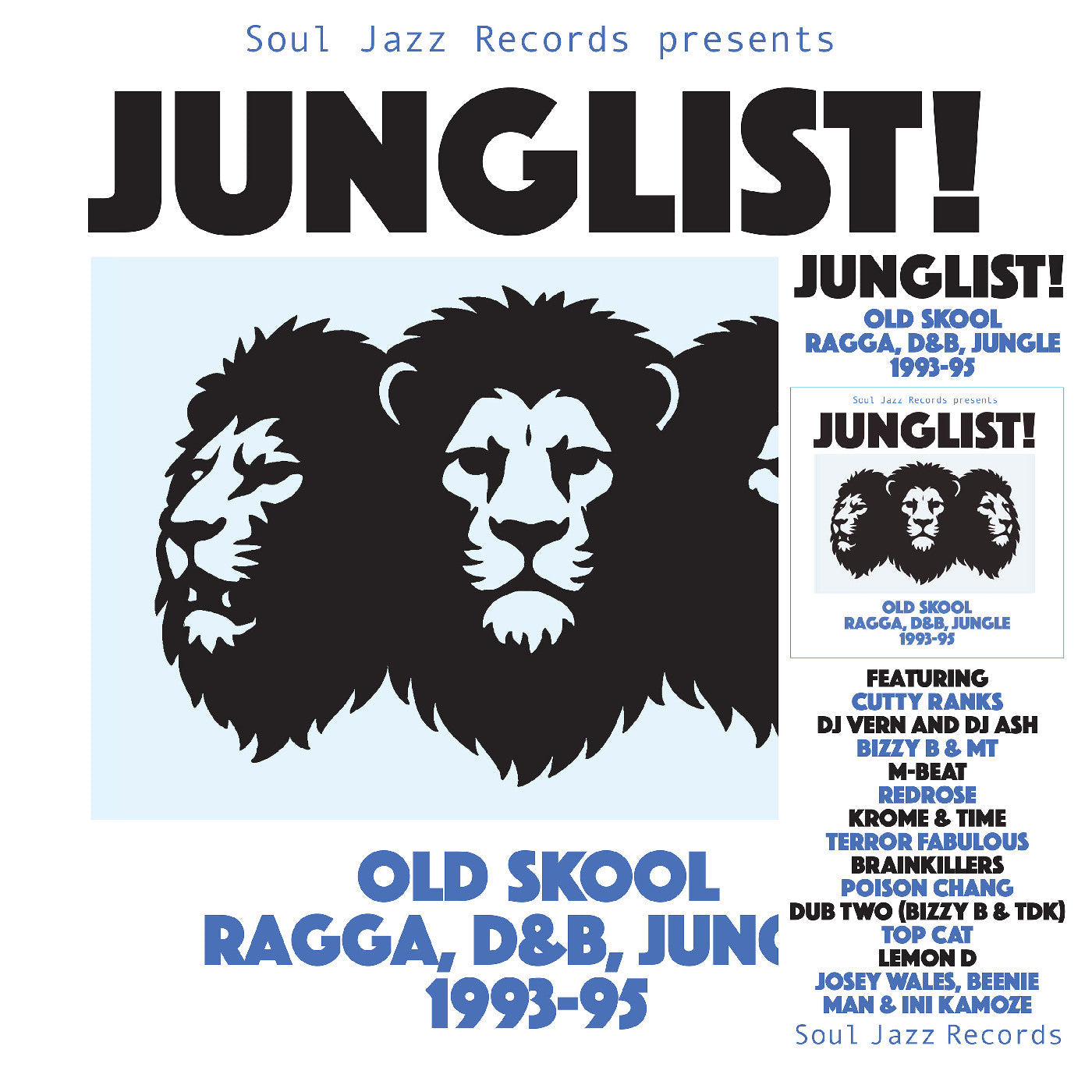 Soul Jazz Records Presents JUNGLIST! Old Skool Ragga, D&B, Jungle