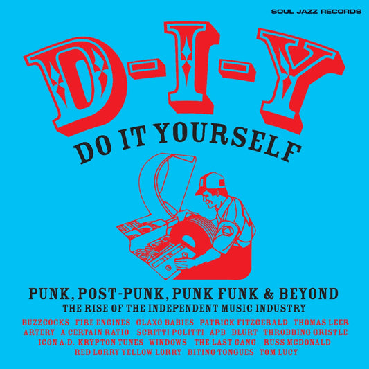 Soul Jazz Records Presents Soul Jazz Records Presents: D-I-Y: Do-It-Yourself– Punk, Post Punk, Punk Funk & Beyond: The Rise of the Independent Music Industry (Transparent Orange Vinyl) (2 Lp's)