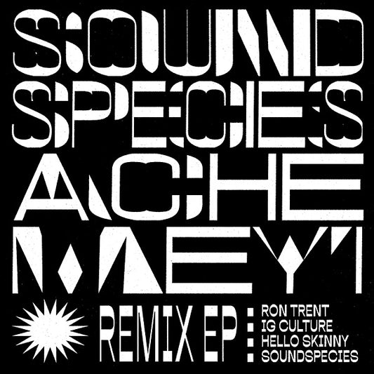 SOUNDSPECIES AND ACHE MEYI Remix EP