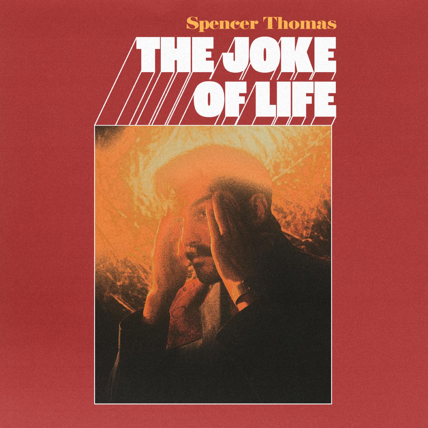 Spencer Thomas The Joke of Life [SIGNED] ("SUNRISE" YELLOW VINYL)