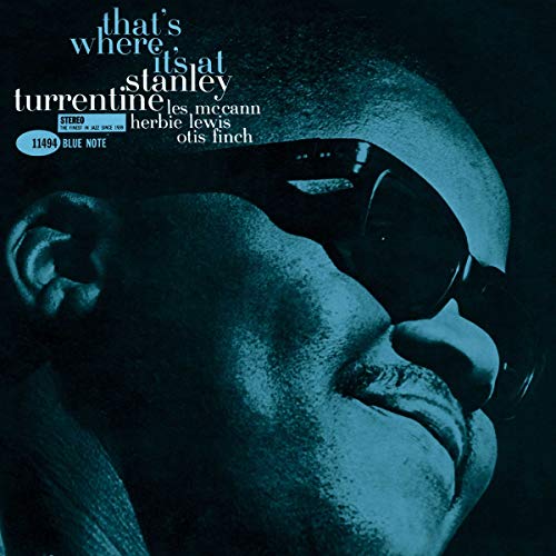 Stanley Turrentine That's Where It's At (Blue Note Tone Poet Series) [LP]