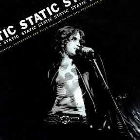 Static Toothpaste and Pills: Demos and Live 1978-1980 [LP] (Black Vinyl)