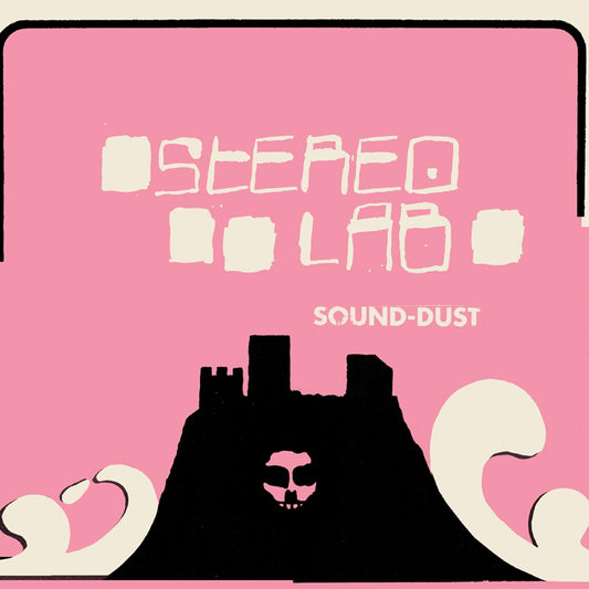 Stereolab Sound-Dust (Gatefold LP Jacket, Expanded Version, Digital Download Card) (3 Lp's)