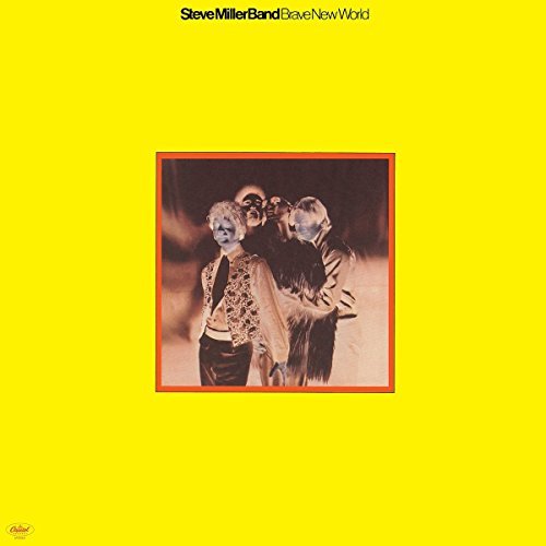 Steve Miller Brave New World