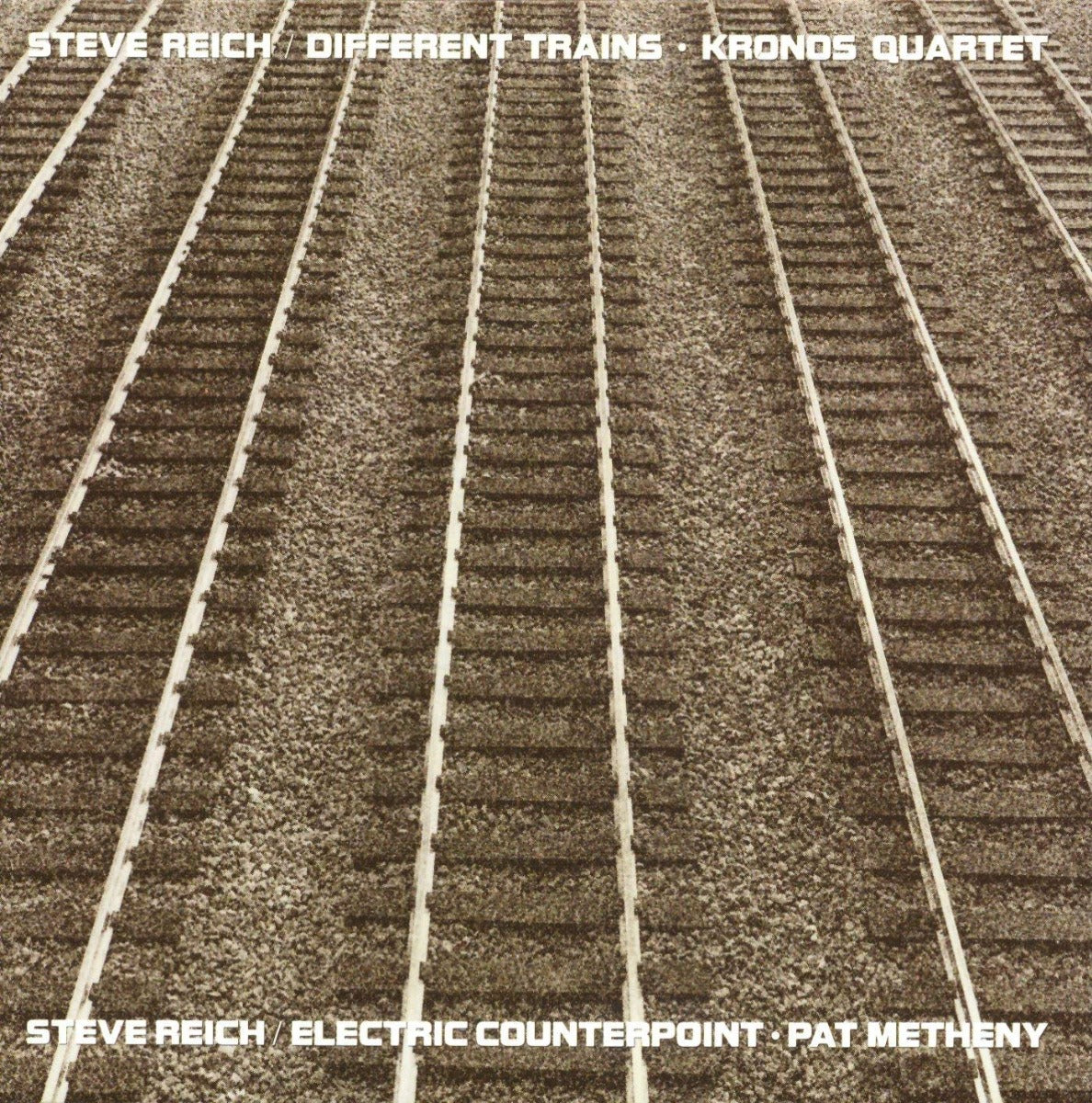 STEVE REICH Different Trains / Electric Counterpoint