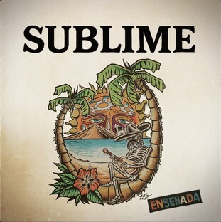 Sublime Ensenada [Explicit Content] (7" Single)