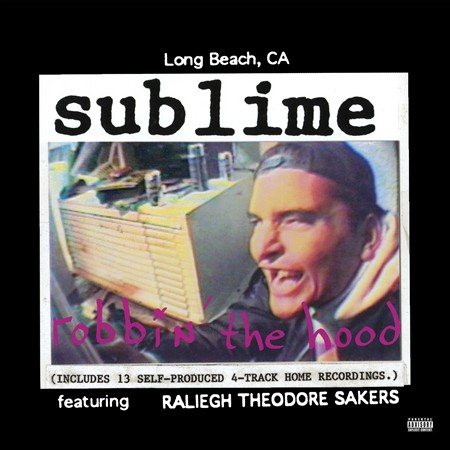 Sublime ROBBIN' THE HOOD (EX