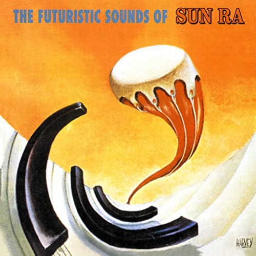 Sun Ra The Futuristic Sounds Of Sun Ra (180 Gram Vinyl)