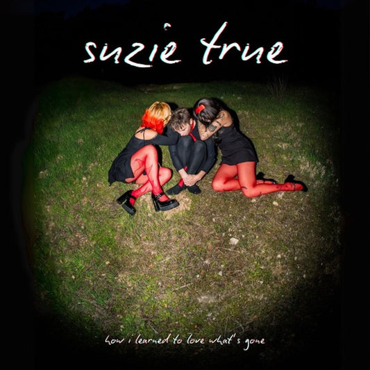 Suzie True How I Learned To Love What'S Gone (Red Cloud Vinyl)