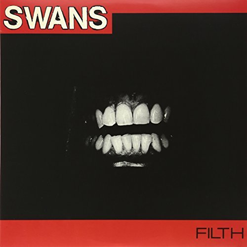 Swans Filth (Remastered)