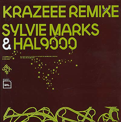 SYLVIE MARKS & HAL9000 Krazeee Remixes