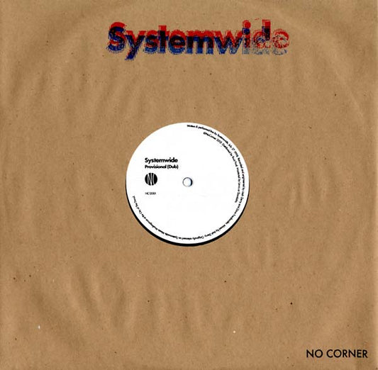 SYSTEMWIDE Provisional (Dub)/Ripe Up (Pan American Midnight Sun Remix)