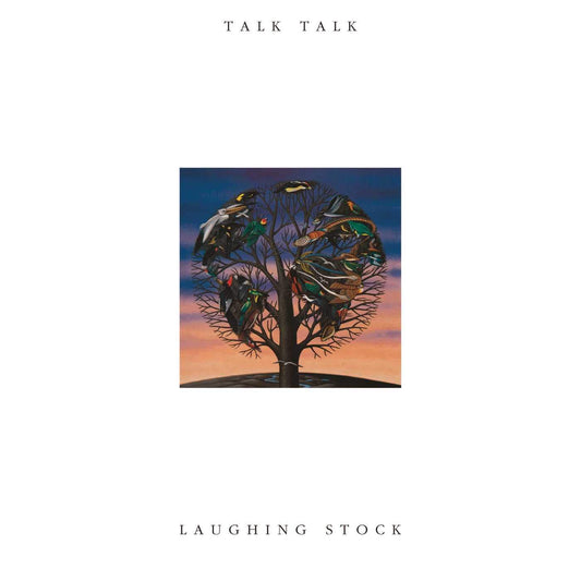 Talk Talk Laughing Stock